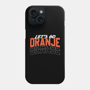 Go Oranje Netherlands Phone Case