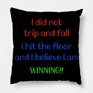 Always Winning! Pillow