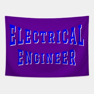 Electrical Engineer in Blue Color Text Tapestry