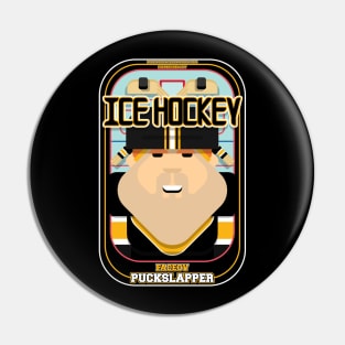 Ice Hockey Black and Yellow - Faceov Puckslapper - Josh version Pin