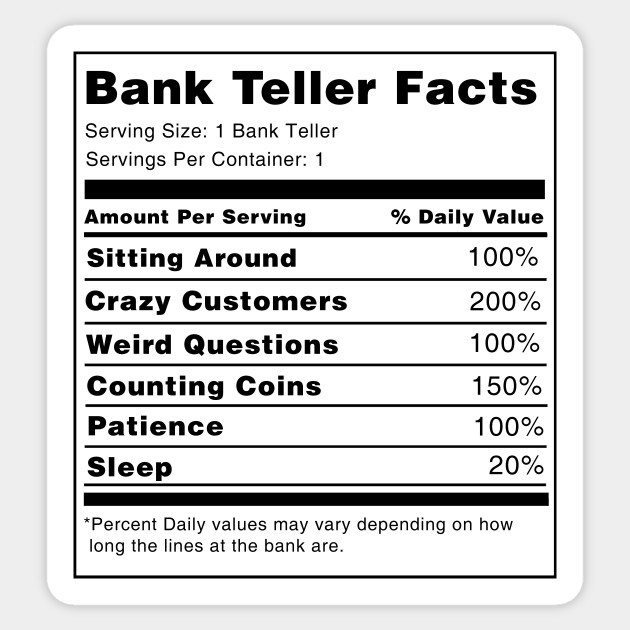 Bank Teller Facts Bank Teller Sticker Teepublic Au