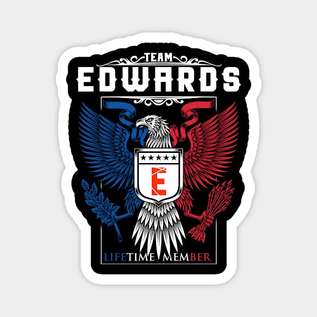 TEAM EDWARDS LIFETIME MEMBER ,EDWARDS NAME Magnet by benkjathe