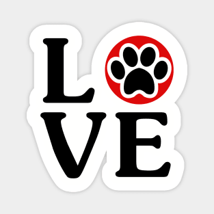 Love Dog Shirt - Funny Dog Lover - Birthday Gift Magnet