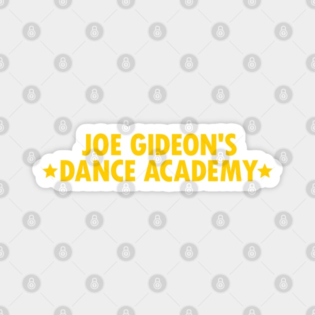 Joe Gideon's Dance Academy Magnet by Solenoid Apparel