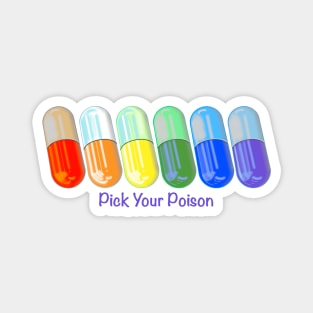 Pick Your Poison Magnet