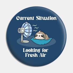 Looking for fresh air Pin