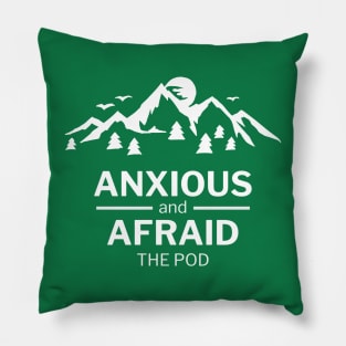 PNW and Afraid Pillow