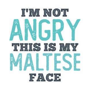 This is my Maltese Face T-Shirt