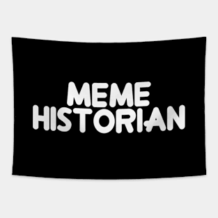 Meme Historian Tapestry