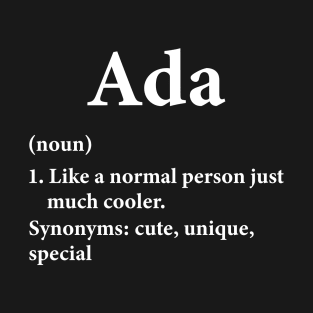 Ada Name Definition T-Shirt