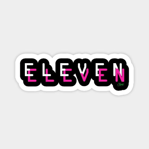 Eleven Eleven Pink 2 Magnet by Moist T'z 