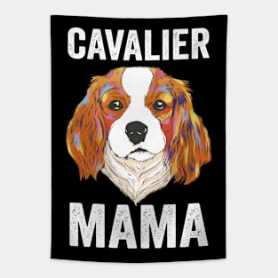 Cavalier King Charles Spaniel Mom Cavalier Mama Tapestry