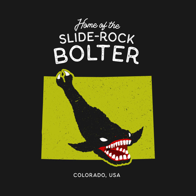 Home of the Slide-Rock Bolter - Colorado, USA Cryptid by Strangeology