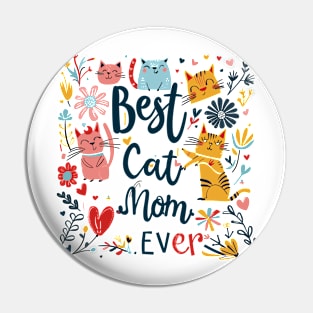 Best Cat Mom Ever Pin