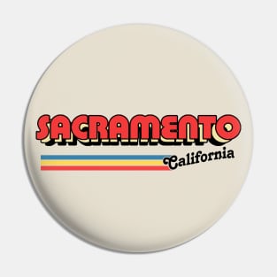 Sacramento, CA \/\/\ Retro Typography Design Pin