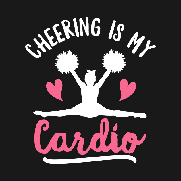 Cheering is my cardio Quote for a Cheer Girl by ErdnussbutterToast