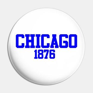 Chicago 1876 Pin