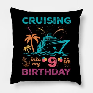 Cruising Into My 09th Birthday 09 Years Old Cruise Pillow