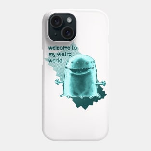 welcome to weird world alien cartoon Phone Case