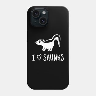 I Heart Skunks for Skunk Lovers Phone Case