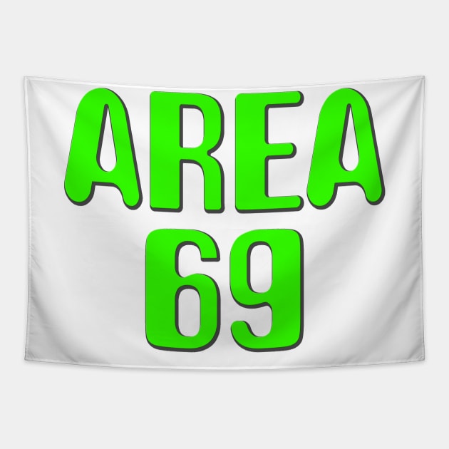 Funny Alien Design Area 69 Tapestry by GreenGuyTeesStore