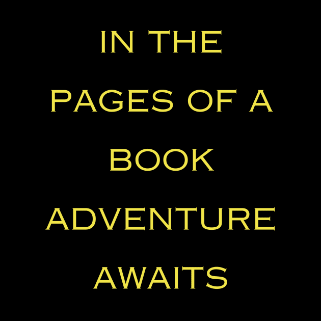 In the pages of a book adventure awaits by AhmedPrints