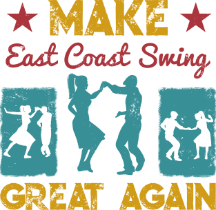 Make East Coast Swing Great Again Magnet