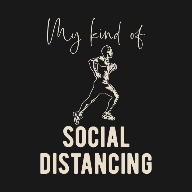 Jogging Fan - Social Distancing Saying by BlueTodyArt