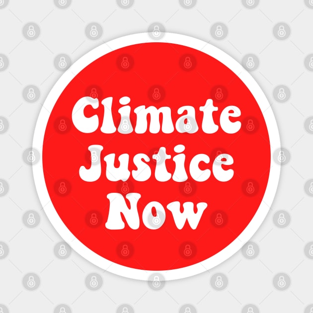 Climate Justice Now Magnet by Football from the Left