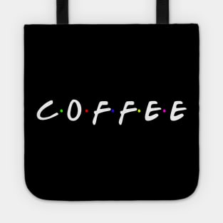 Coffee Text - Friends Edition Star Bucks Tote