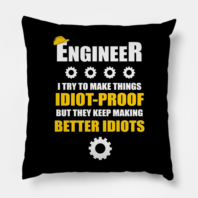 Engineer idiot proof Pillow by Red Bayou