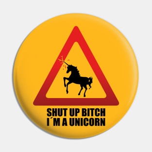 Unicorn Bitch Pin