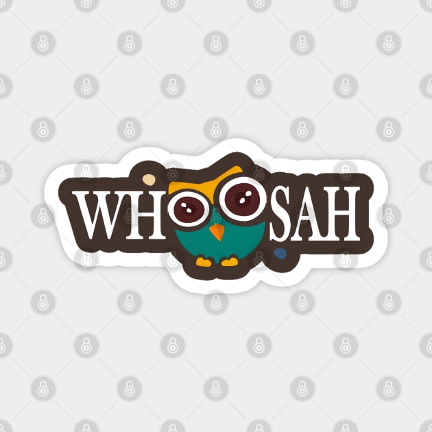 Whoosah Owl Magnet by Whoosah 