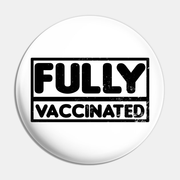 Pro Vaccine Shirt | Fully Vaccinated Gift Pin by Gawkclothing