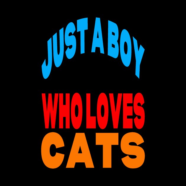 Just a boy who loves cats by Evergreen Tee