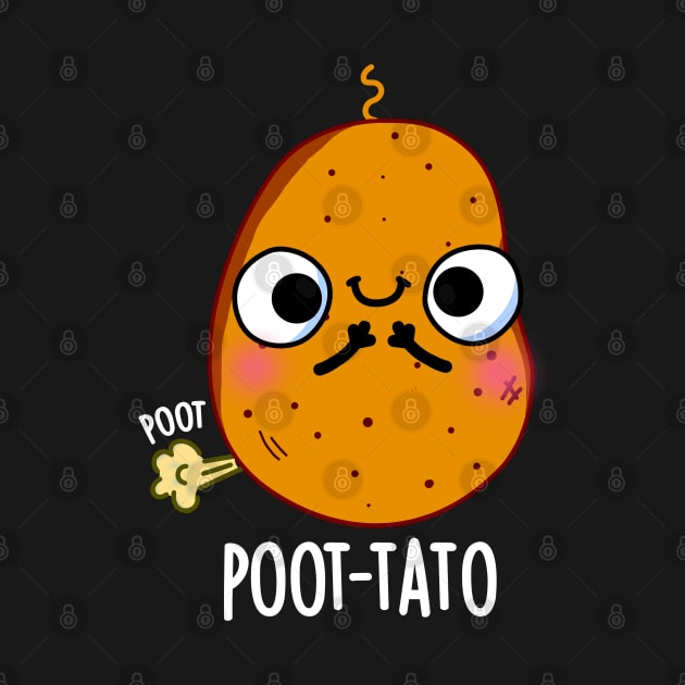 Poot-tato Funny Farting Potato Pun by punnybone