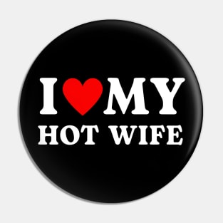 I love my hot wife Pin