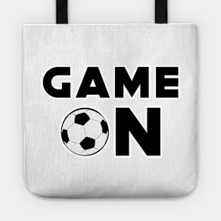 Game On - Funny Football / Soccer Design Tote