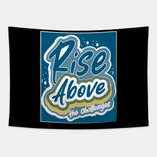 Rise Above The Challenges Tapestry