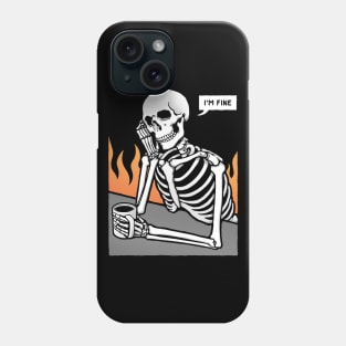 I'm Fine Phone Case