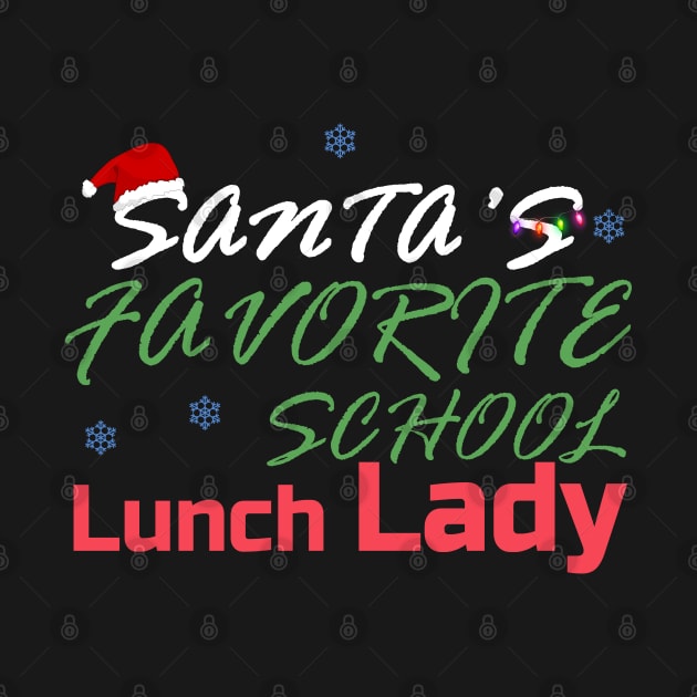 santa's favorite school lunch lady gift by salah_698