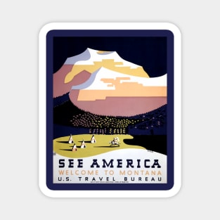 Restored Vintage WPA See America, See Montana Poster Magnet