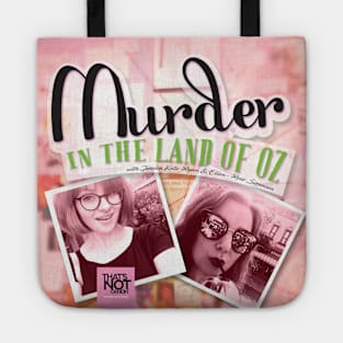 Murder in the Land of Oz Tote