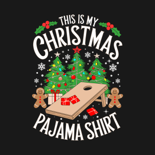 Funny Xmas This Is My Christmas Pajama Cornhole Christmas T-Shirt