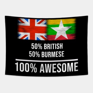 50% British 50% Burmese 100% Awesome - Gift for Burmese Heritage From Myanmar Tapestry