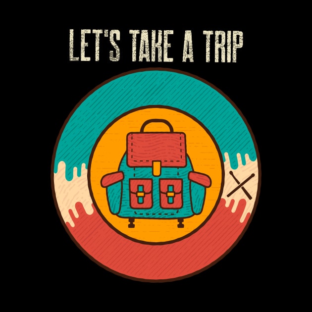 L'ets Take a Trip / Retro Design / Camping Lovers / Vintage Design by Redboy