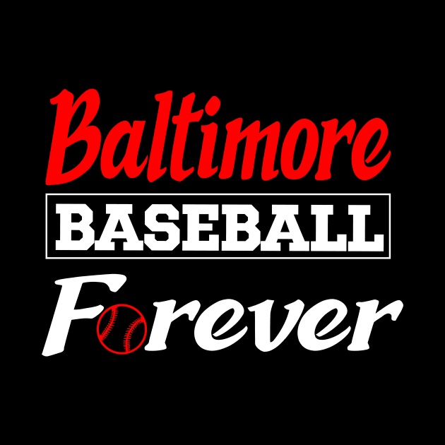 Baltimore Baseball Forever by Anfrato