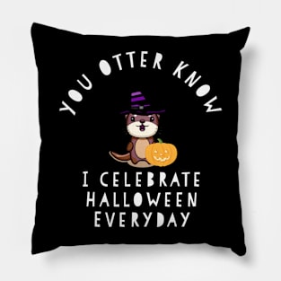 Funny Halloween Everyday Otter Cute Chibi Pun Kids Gift Pillow