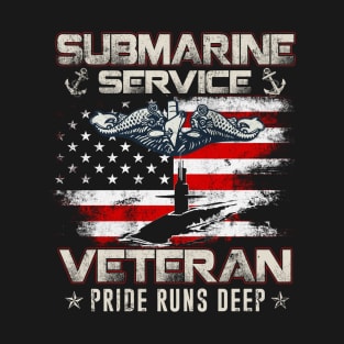 Submarine Service Veteran US Submariner - Gift for Veterans Day 4th of July or Patriotic Memorial Day T-Shirt