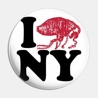 I Flea (flee) NY Pin